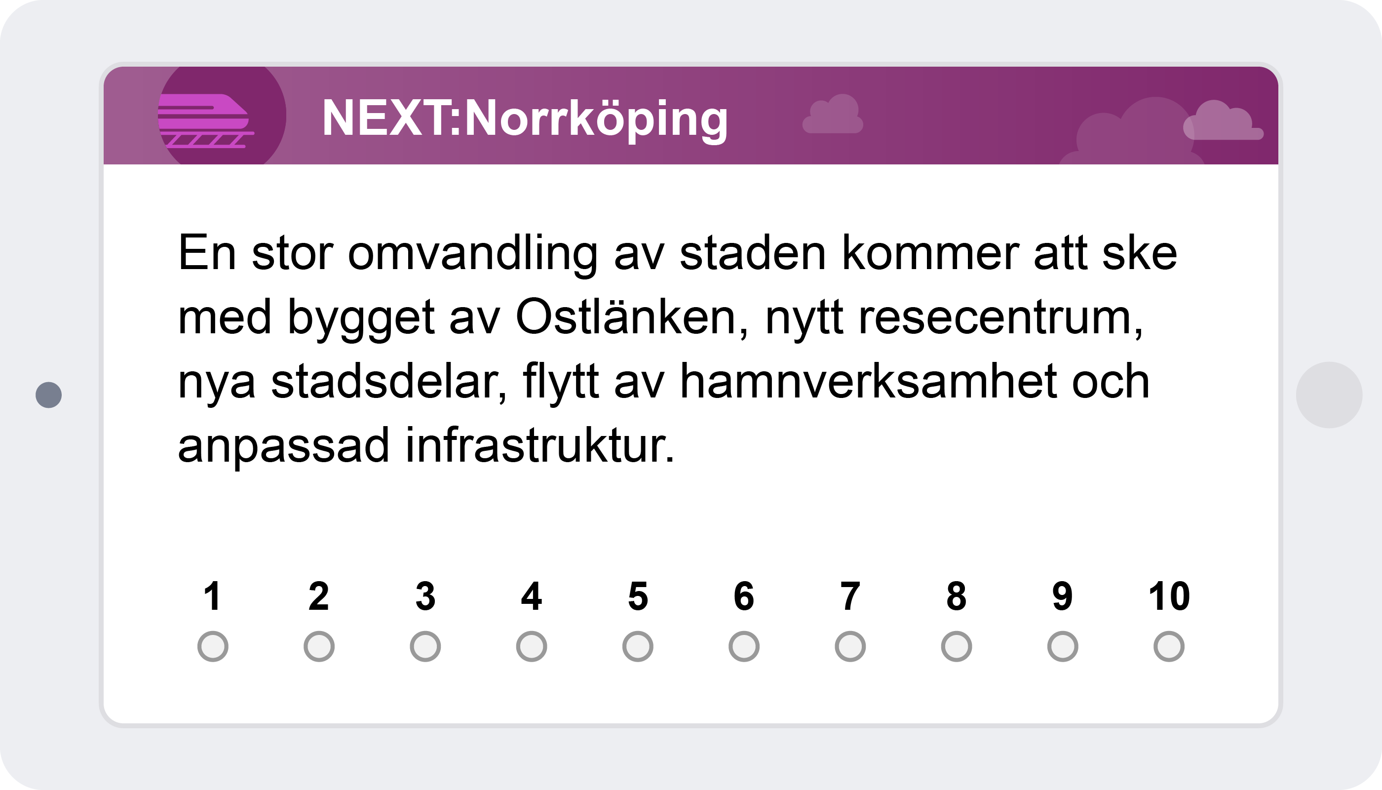Surfplatta med enkätfråga 1 Next:Norrköping